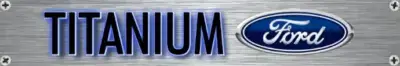Titanium Ford